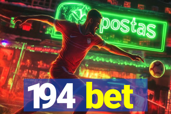 194 bet
